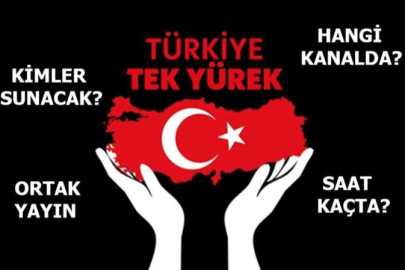 Türkiye Tek Yürek! Ortak yayında yardım kampanyası