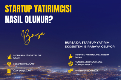 Bursa'da Startup Yatırım Ekosistemi Bir Araya Geliyor
