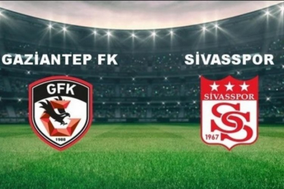 Gaziantep FK - Sivasspor Maçı Ne Zaman? Gaziantep FK - Sivasspor Maçı Hangi Kanalda?
