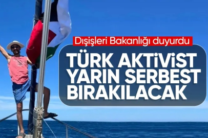 Madleen gemisindeki Türk aktivist yarın serbest kalacak