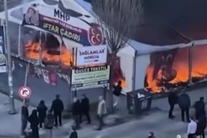 MHP’nin iftar çadırında yangın