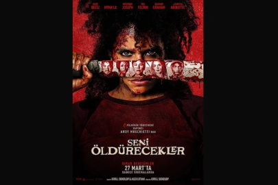 Rus yönetmen Kirill Sokolov'un filmi "Seni Öldürecekler", izleyiciyi bu hafta hem korkutacak hem güldürecek