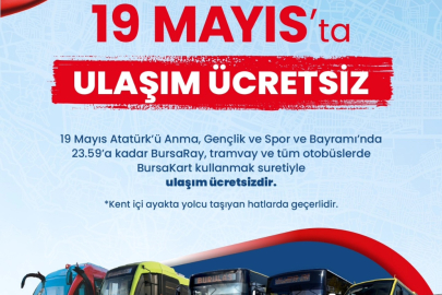 Bursa’da 19 Mayıs’ta ulaşım ücretsiz