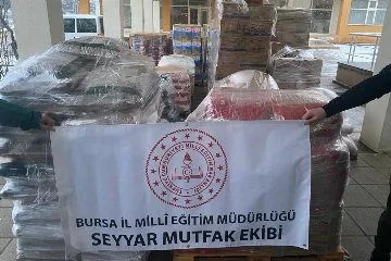 Bursa İl Millî Eğitim Müdürlüğü Seyyar Mutfak ekibi Hatay’a hareket etti